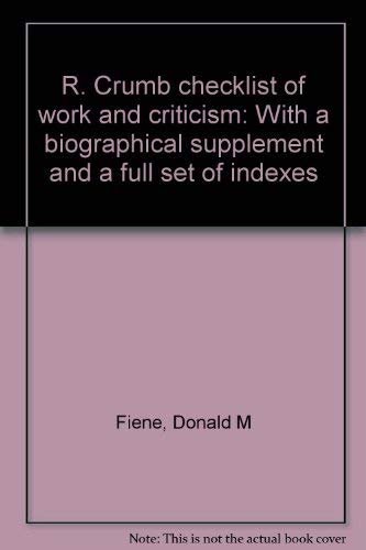 R. Crumb checklist of work and criticism: With a biographical supplement and a full set of indexes Books