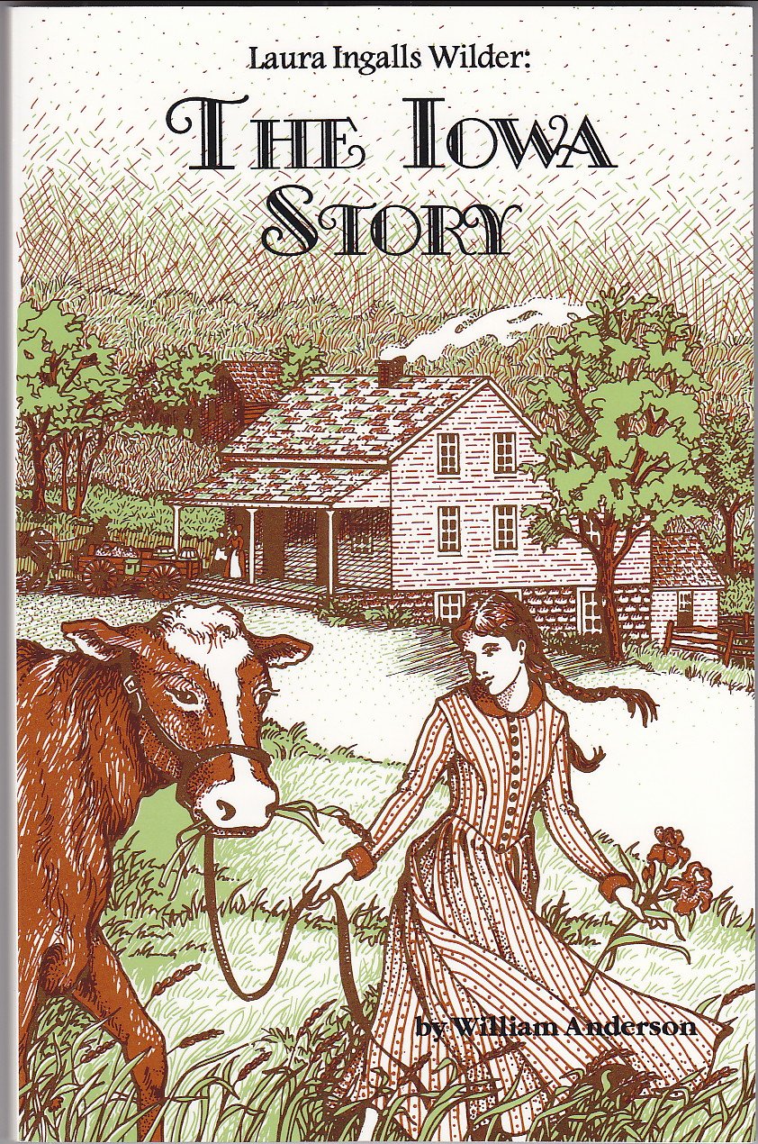Laura Ingalls Wilder: The Iowa Story book