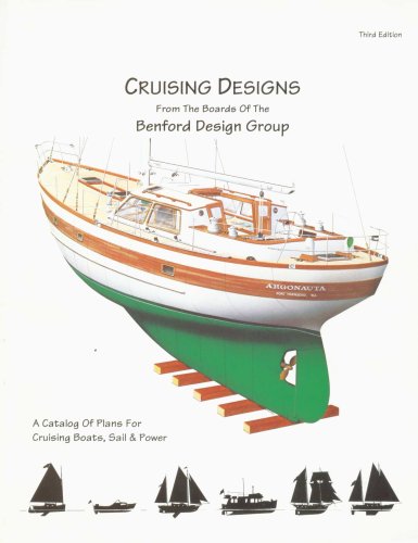 Cruising Designs: A Catalog of Plans for Cruising Boats, Sail and Power Books