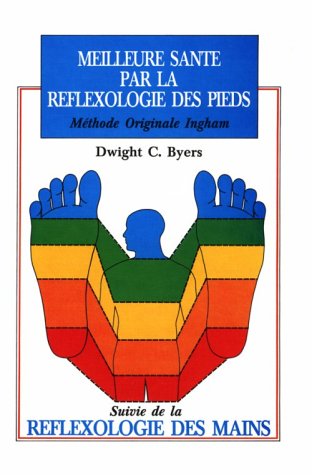 Meilleure Sante Par LA Reflexologie Des Pieds book