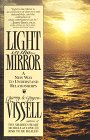 Light in the Mirror: A New Way to Understand Relationships Parents & Children