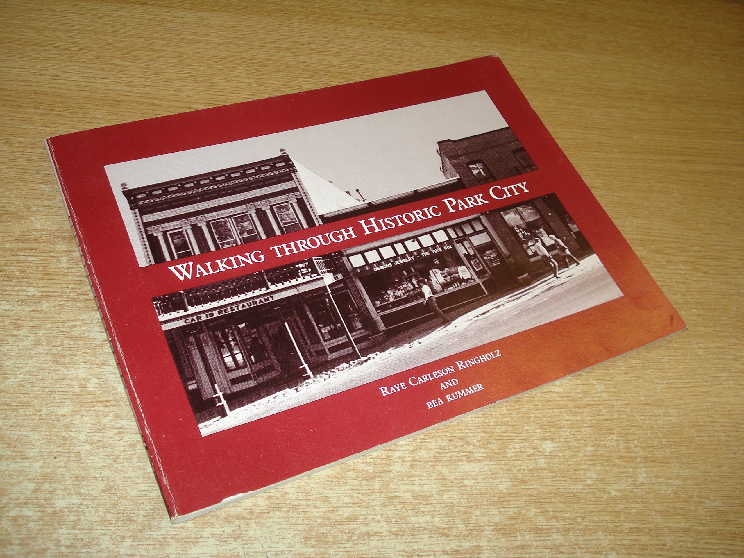Walking Through Historic Park City Books