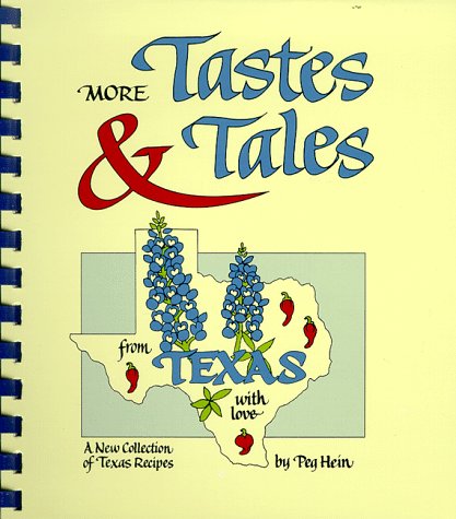 More Tastes & Tales from Texas with Love Books