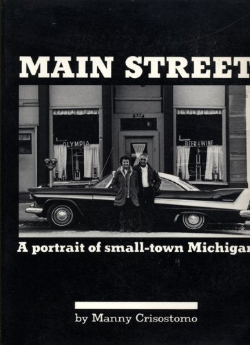 Main Street: A Portrait of Small-town Michigan (Main Street Michigan) Books