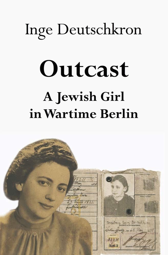 Outcast: A Jewish Girl in Wartime Berlin Art & Literature
