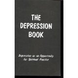 The Depression Book: Depression as an Opportunity for Spiritual Practice book