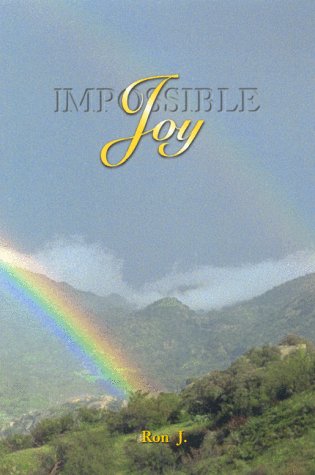 Impossible Joy: The Good News for Lust and Sex Addicts and Other Sinners Medicine
