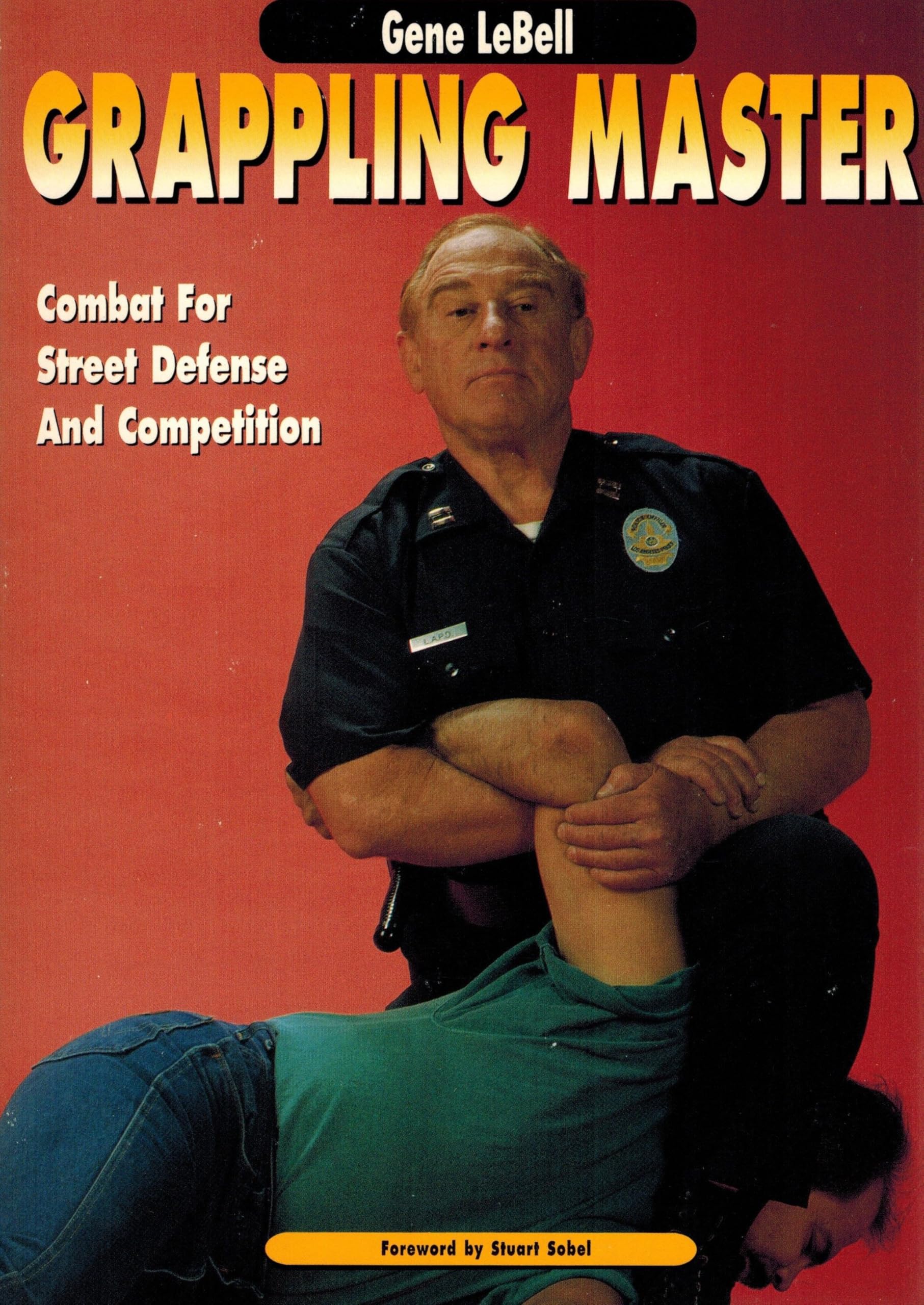 Grappling Master: Combat for Street Defense and Competition Leisure & Fun