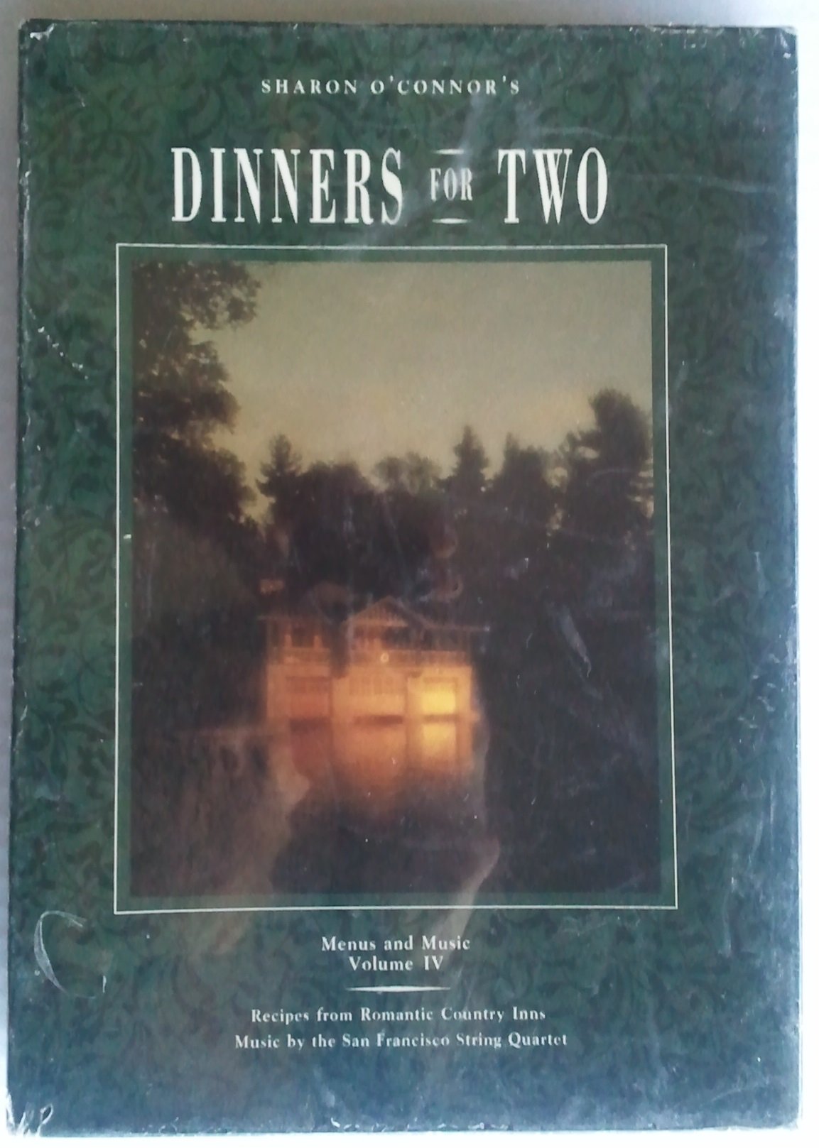 DINNERS FOR TWO: MENUS AND MUSIC VOLUME IV: RECIPES FROM ROMANTIC COUNTRY INNS, MUSIC BY THE SAN FRANCISCO STRING QUARTET. Books