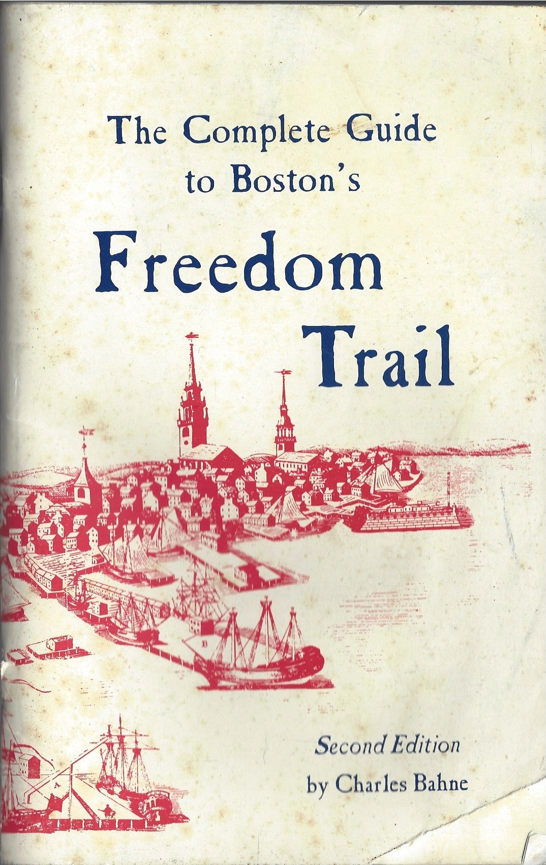 The Complete Guide to Boston's Freedom Trail Travel Guides