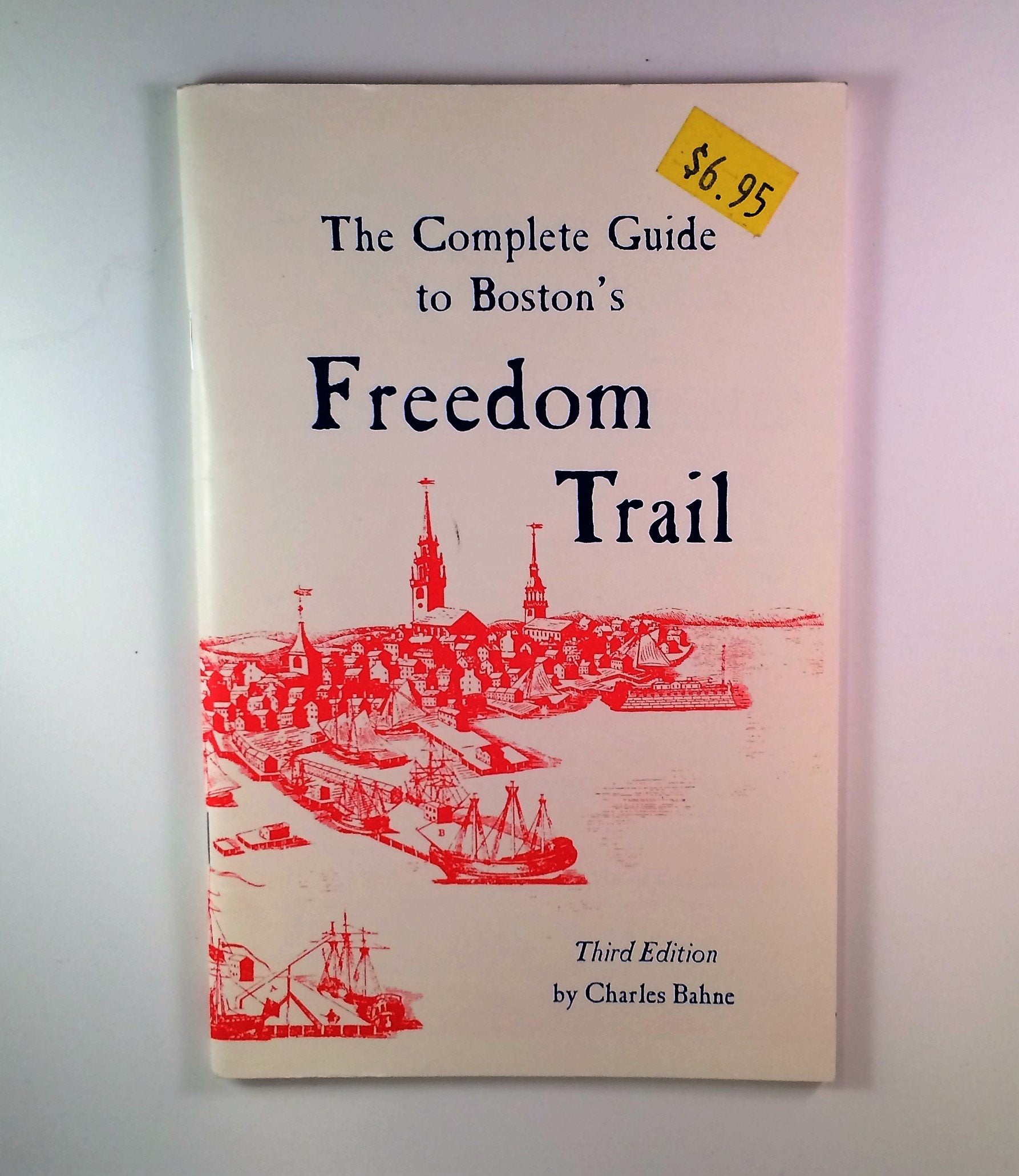 The Complete Guide to Boston's Freedom Trail Travel Guides