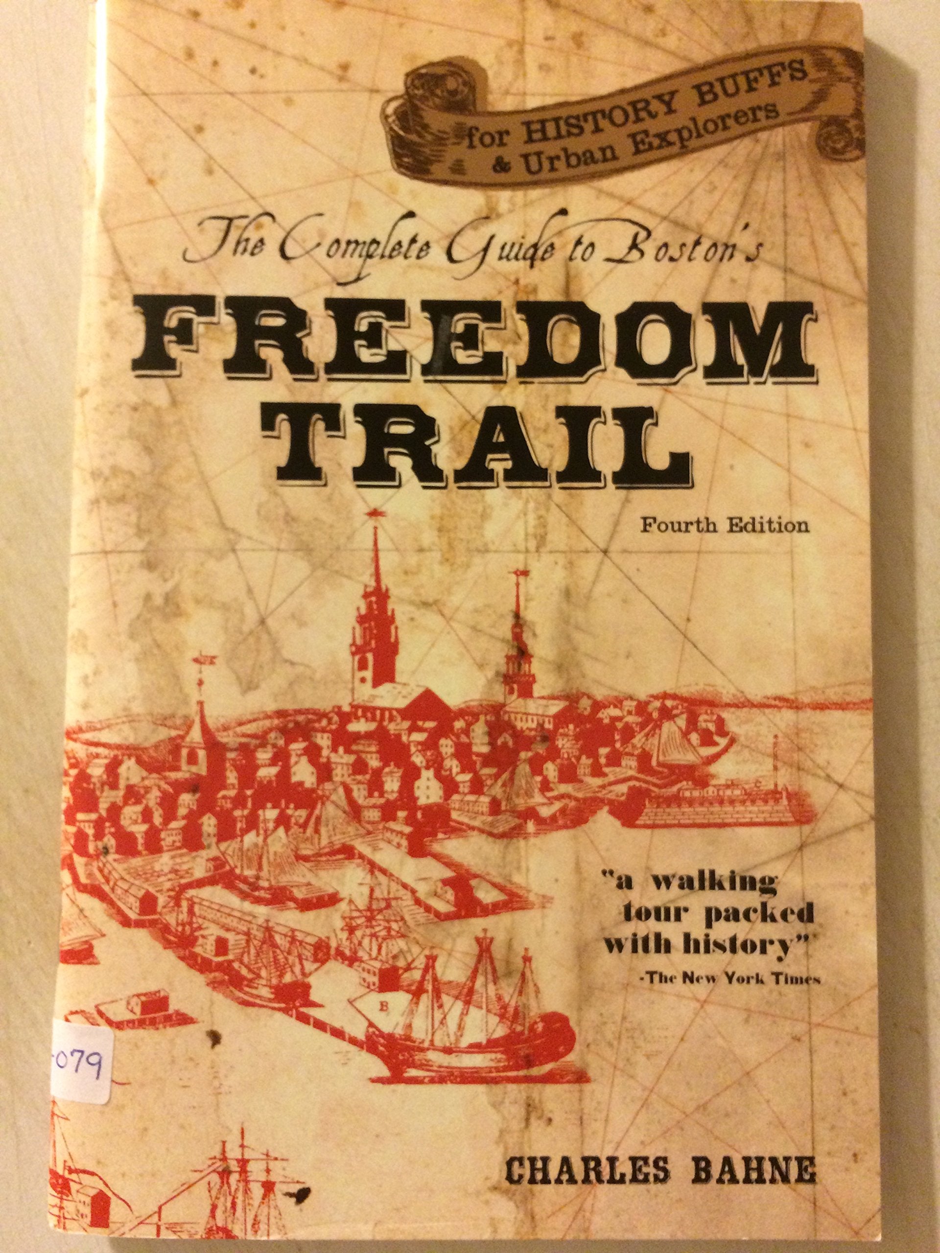 The Complete Guide to Boston's Freedom Trail Travel Guides