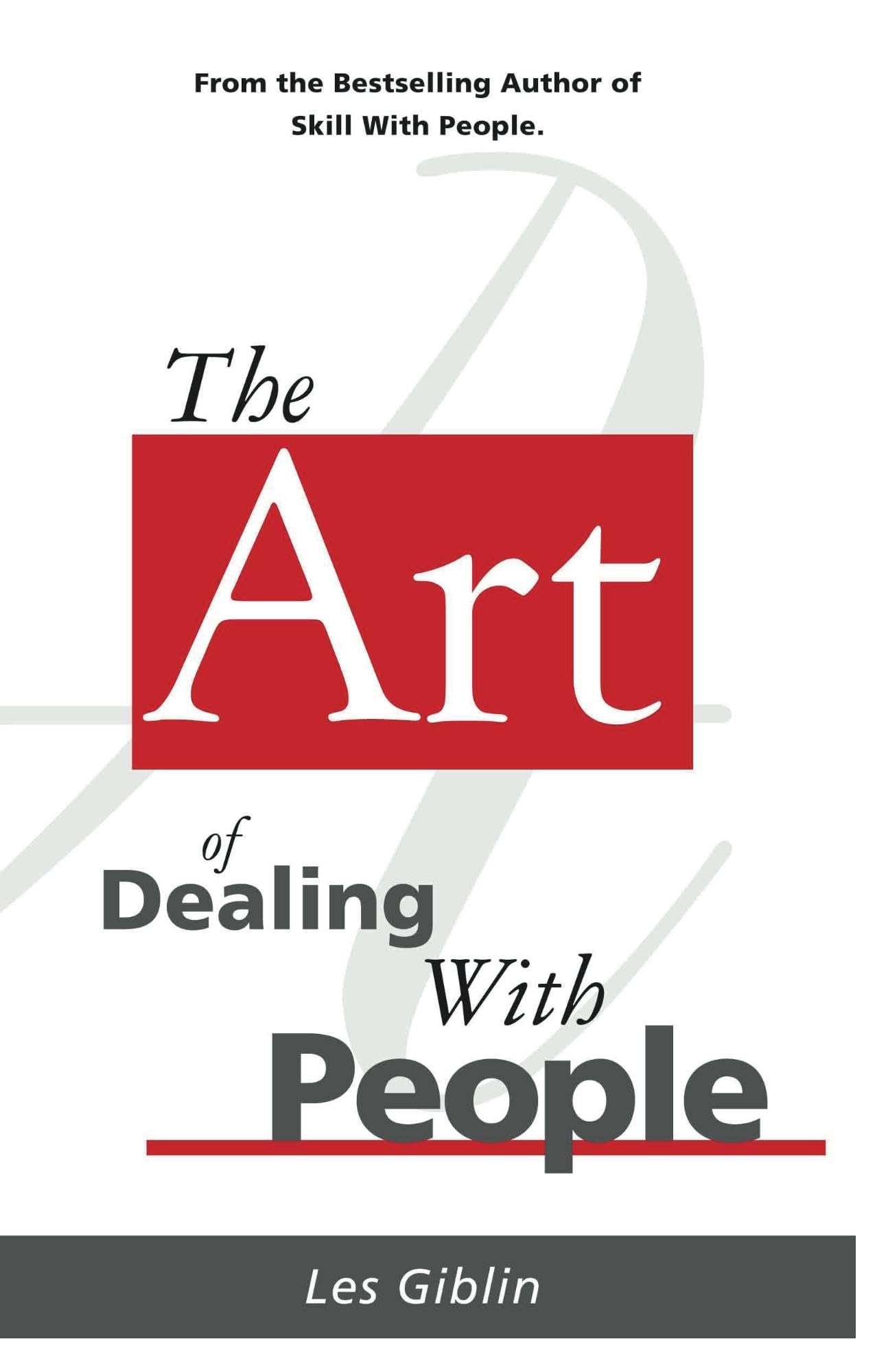 The Art of Dealing with People Business, Finance & Career