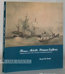 Herman Melville's Picture Gallery: Sources and Types of the Pictorial Chapters of Moby-Dick Books