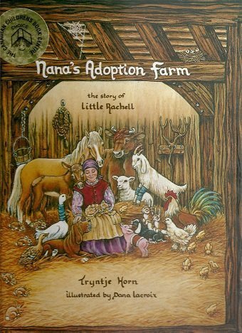 Nana's Adoption Farm: The Story of Little Rachell book