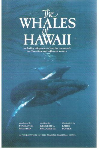 The Whales of Hawaii, Including All Species of Marine Mammals in Hawaiian and Adjacent Water Mathematics