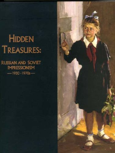 Hidden Treasures: Russian and Soviet Impressionism 1930-1970s Film, Art & Culture