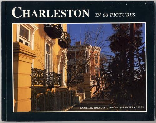 Charleston South Carolina: Sightseeing in 88 Pictures Travel