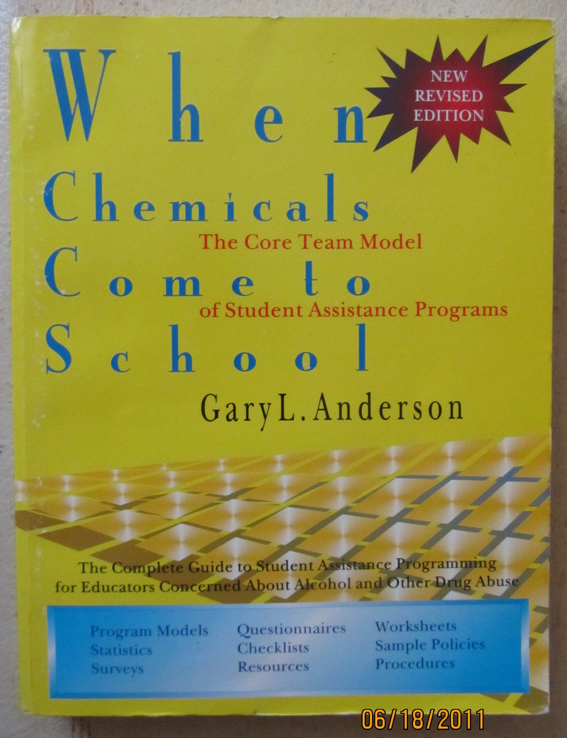 When Chemicals Come to School: The Core Team Model of Student Assistance Programs Learning & Reference