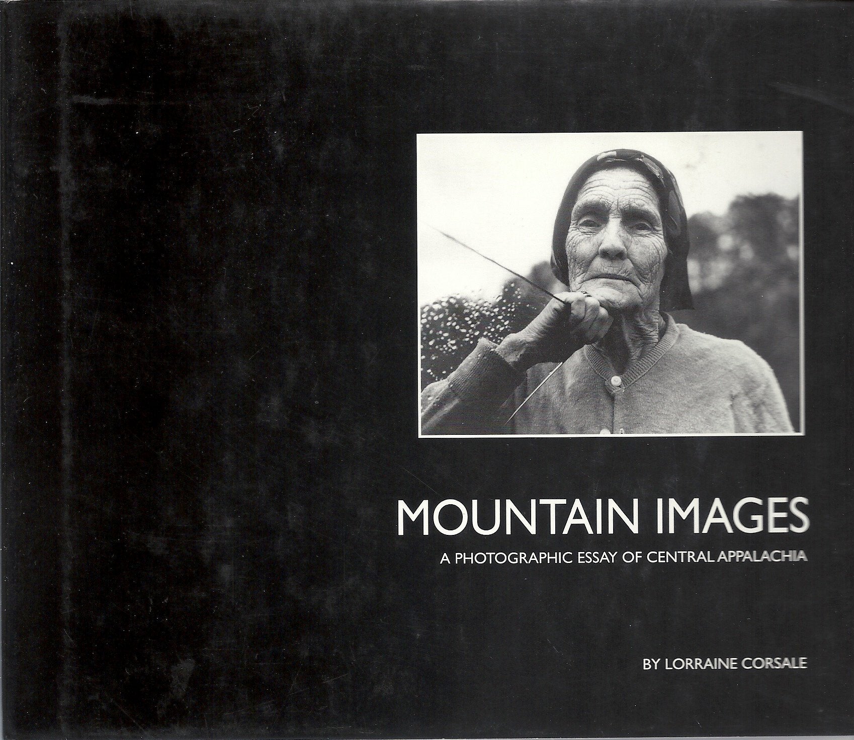 Mountain images: A photographic essay of central Appalachia Books