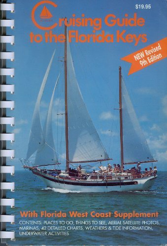 Cruising Guide to the Florida Keys: With Florida West Coast Supplement Books