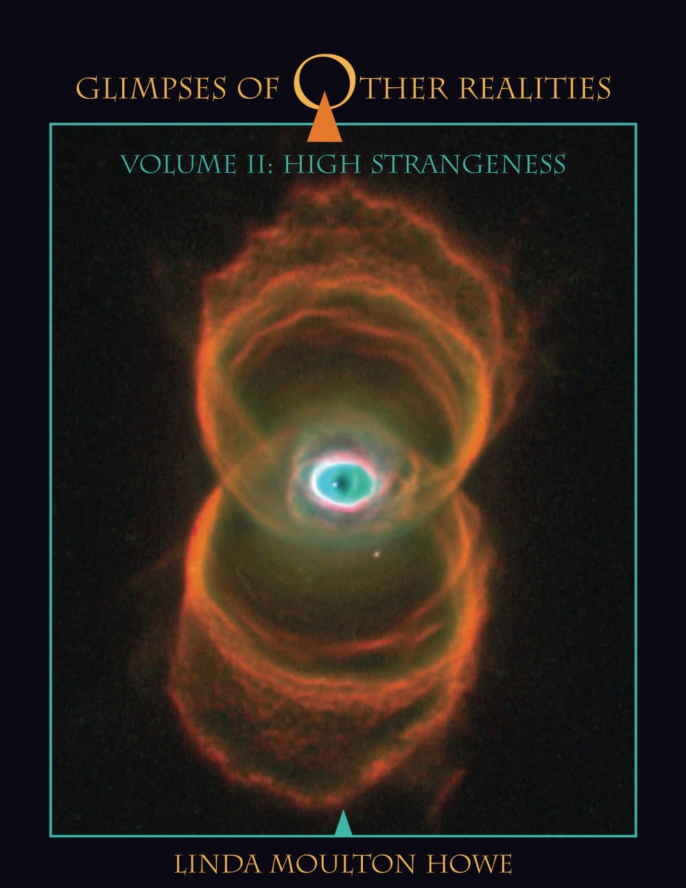 Glimpses of Other Realities: Volume II: High Strangeness Religion & Esotericism