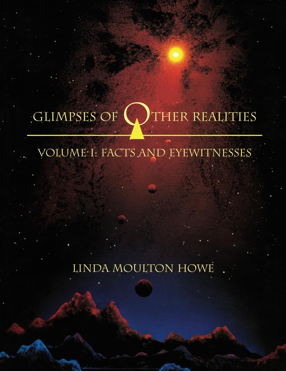 Glimpses of Other Realities: Vol 1: Facts & Eyewitnesses Books