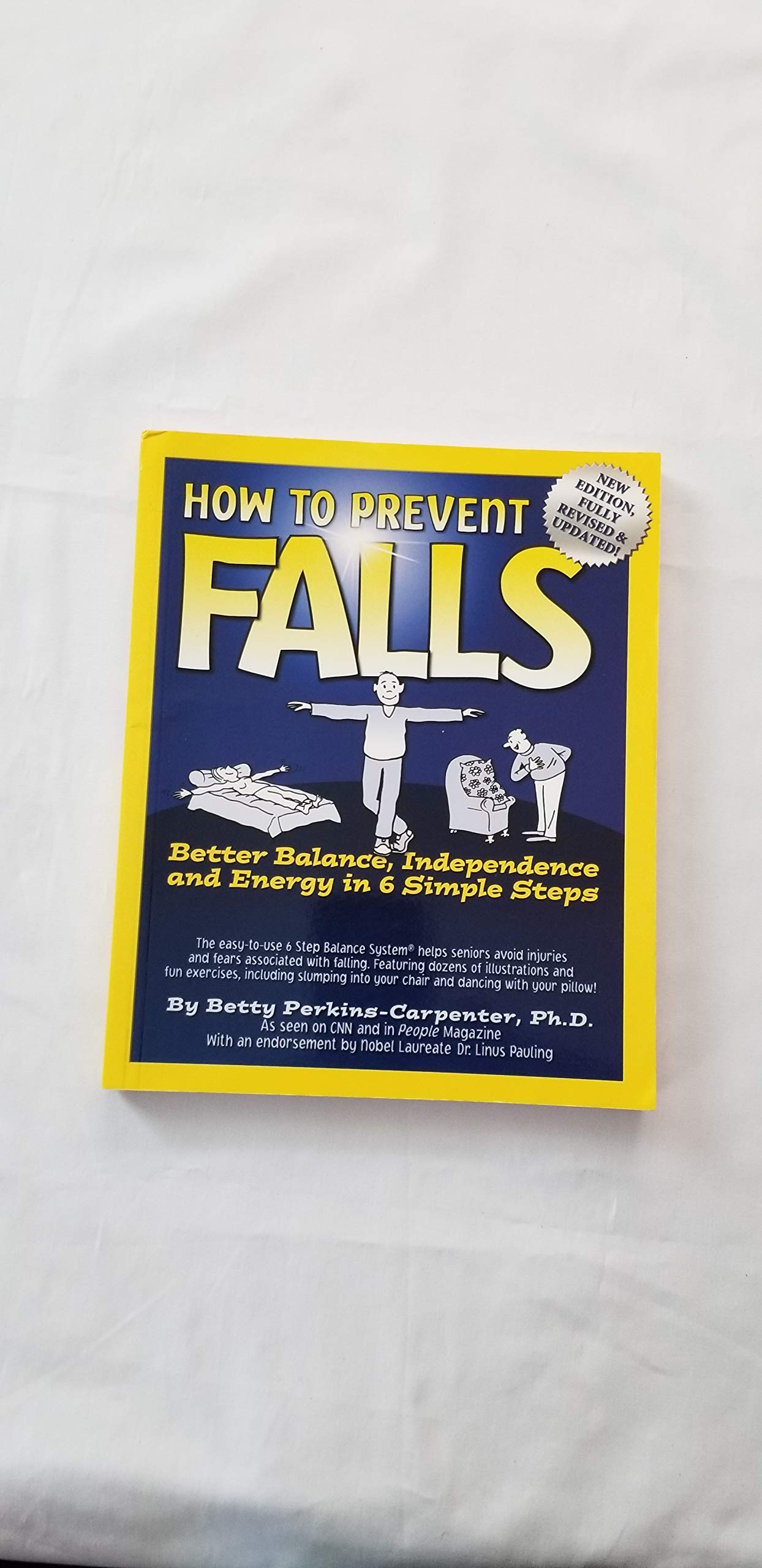 How To Prevent Falls: Better Balance, Independence and Energy in 6 Simple Steps Health, Nutrition & Fitness