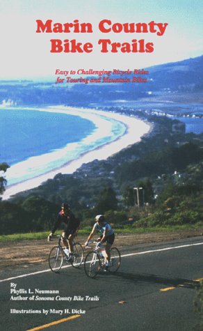 Marin County Bike Trails: Easy to Challenging Bicycle Rides for Touring and Mountain Bikes book