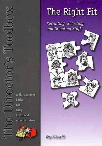 Right Fit: Recruiting, Selecting and Orienting Staff Replaces Br 1476115 book