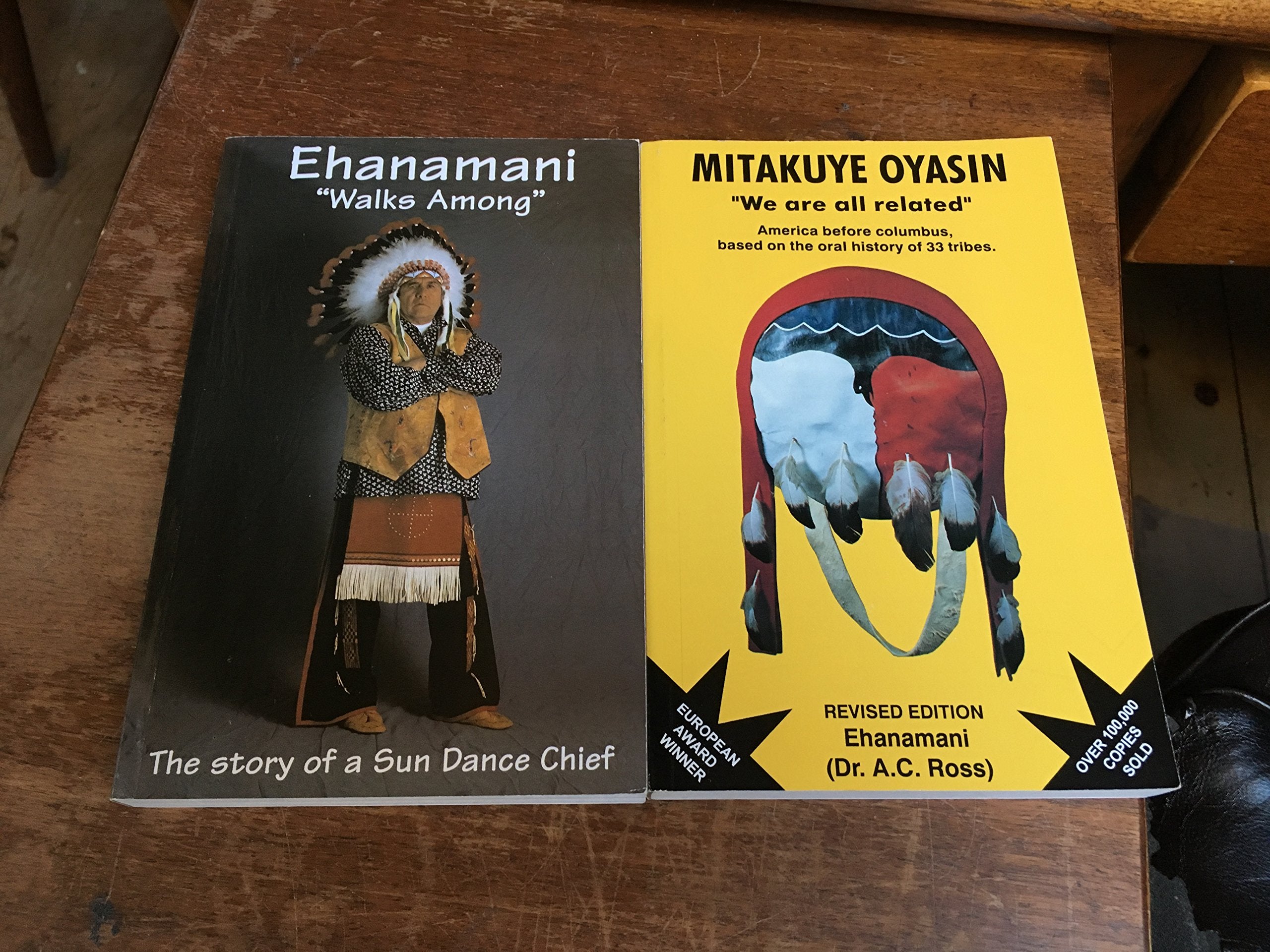 Mitakuye Oyasin: We Are All Related Politics & History
