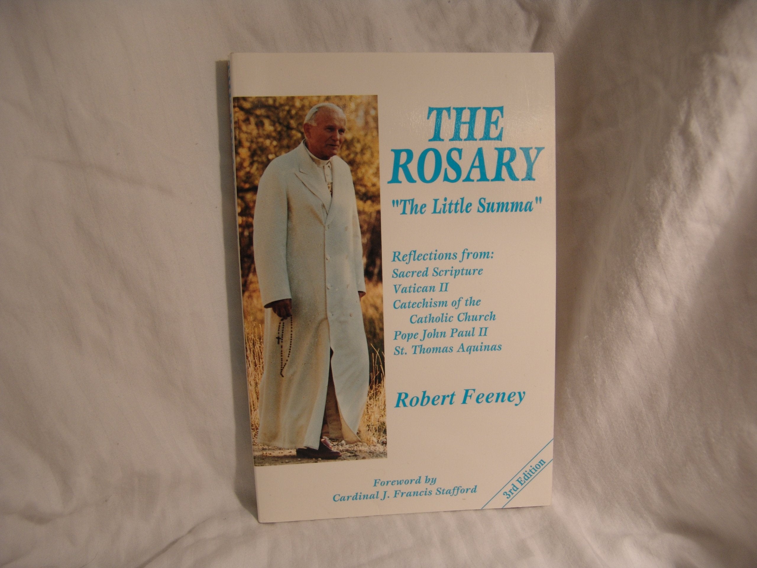 The Rosary: The Little Summa - Reflections from Scripture, Thomas Aquinas, Vatican II and Pope John Paul II Religion & Esotericism