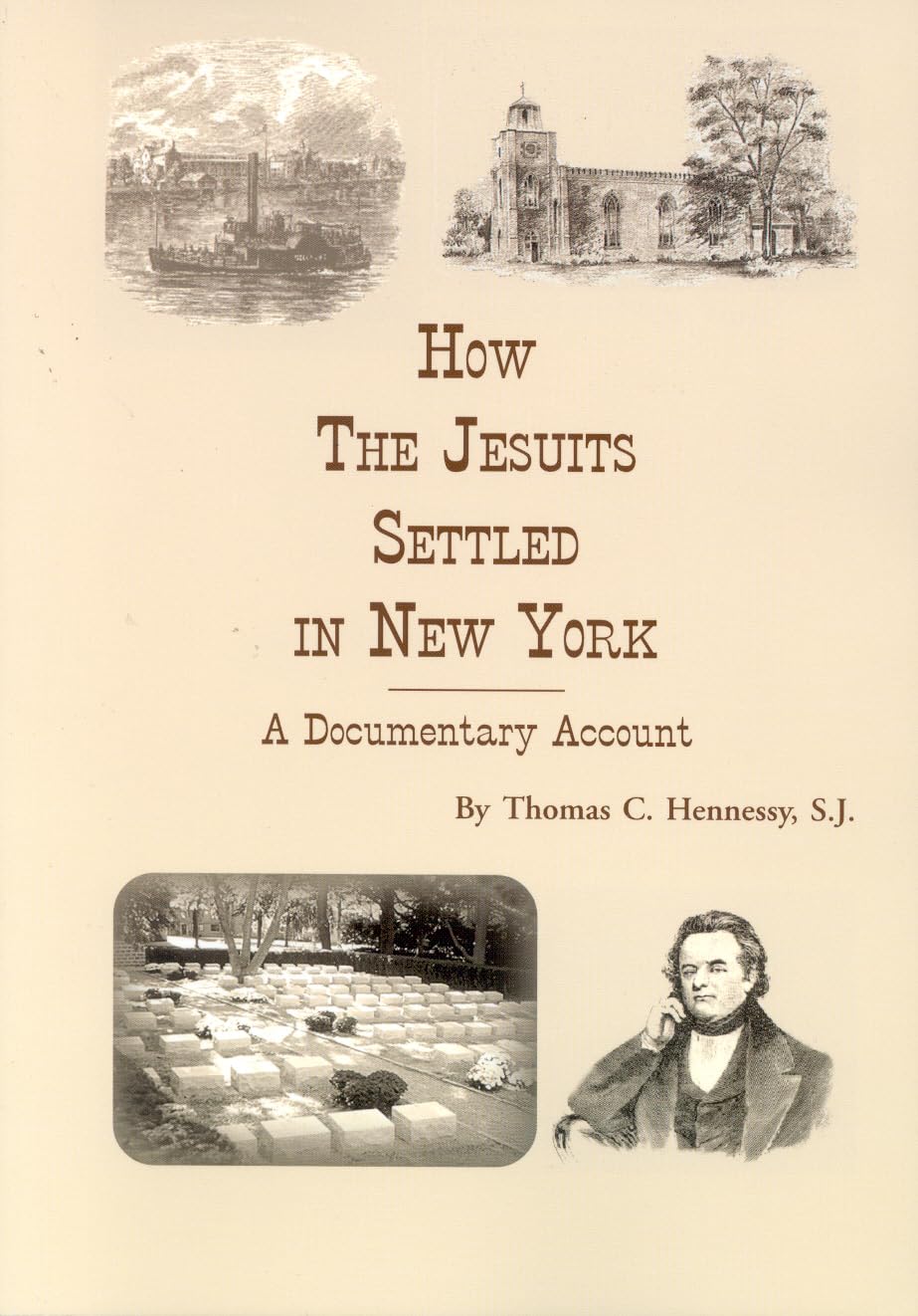 How the Jesuits Settled in New York: A Documentary Account Philosophy