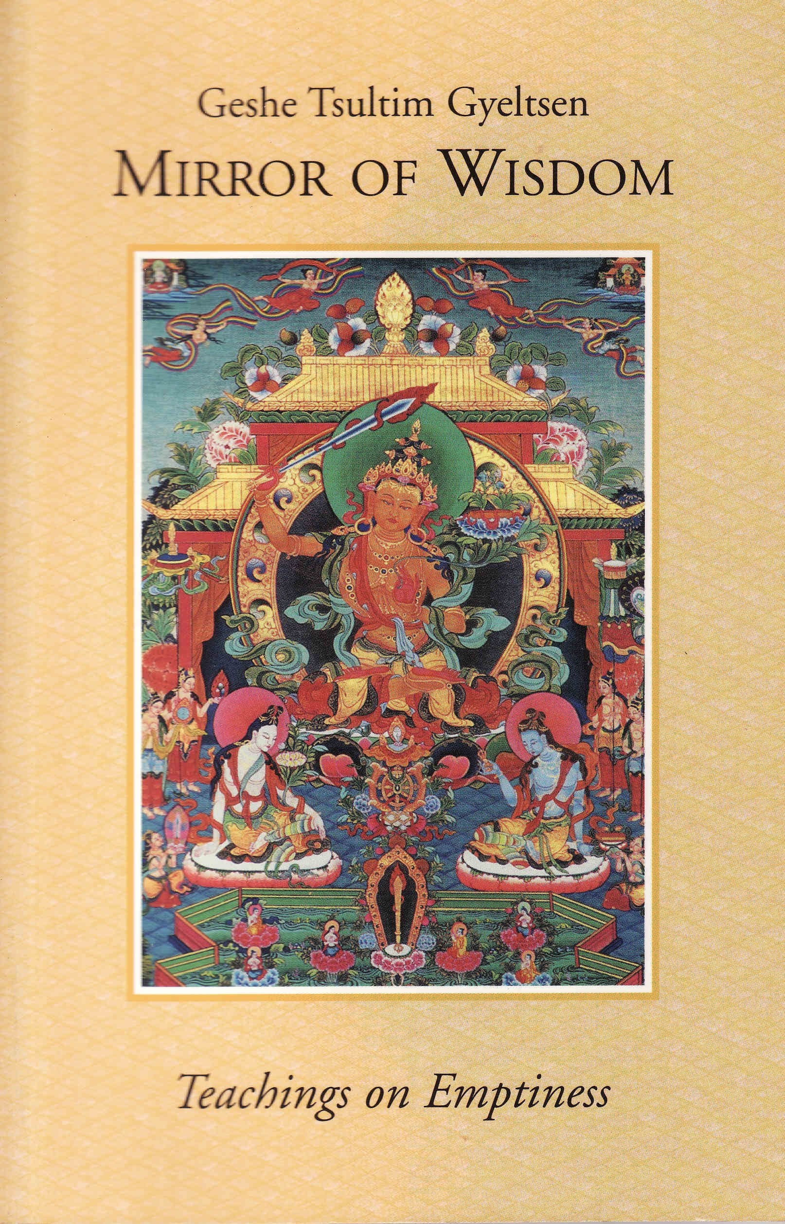 Mirror of Wisdom: Teachings on Emptiness Books