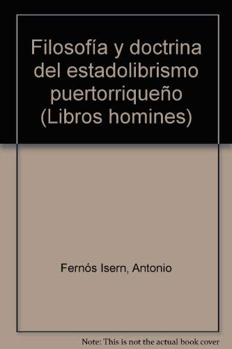 Filosofía y doctrina del estadolibrismo puertorriqueño Books