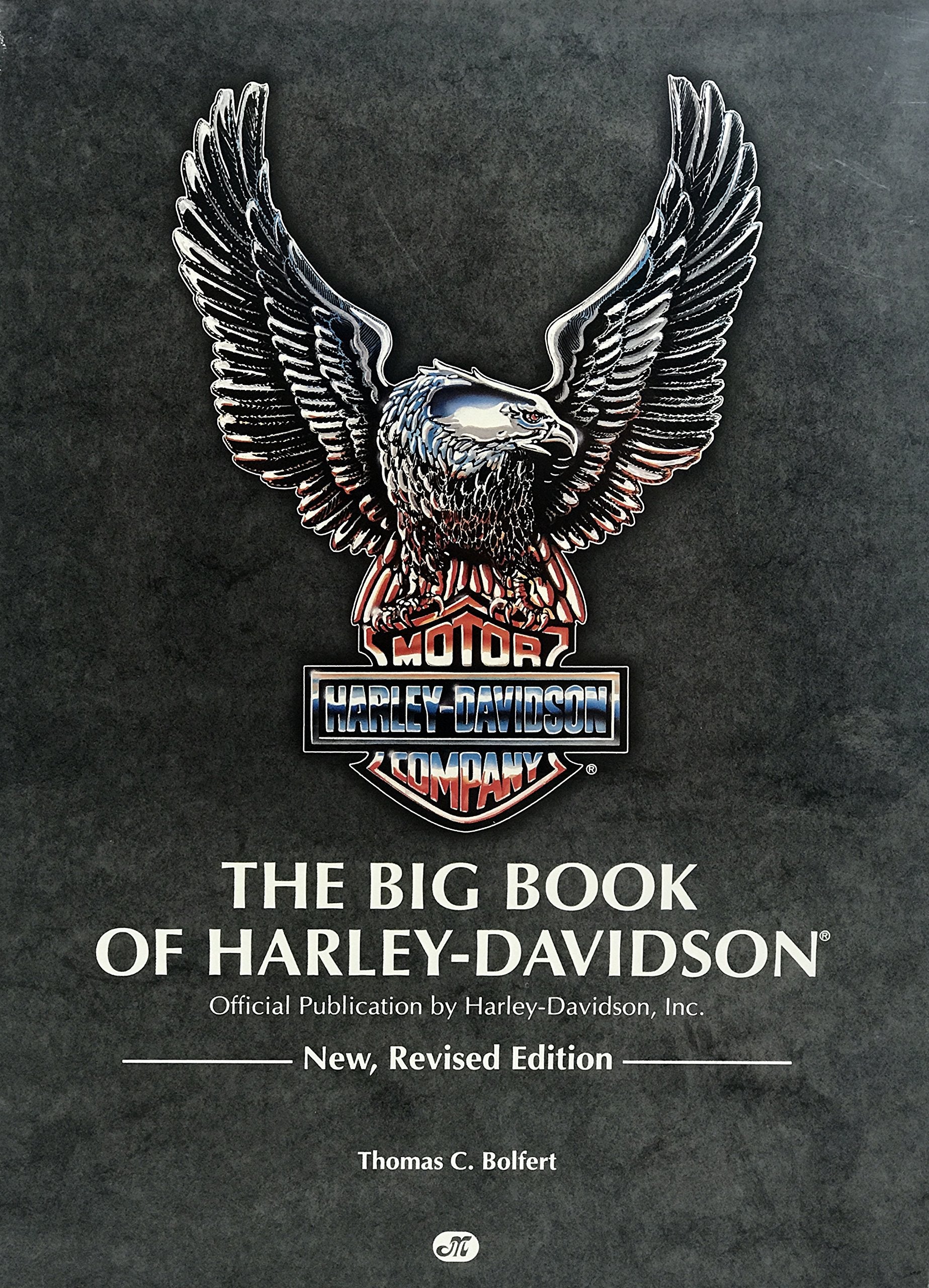 The Big Book of Harley-Davidson: Official Publication Business, Finance & Career