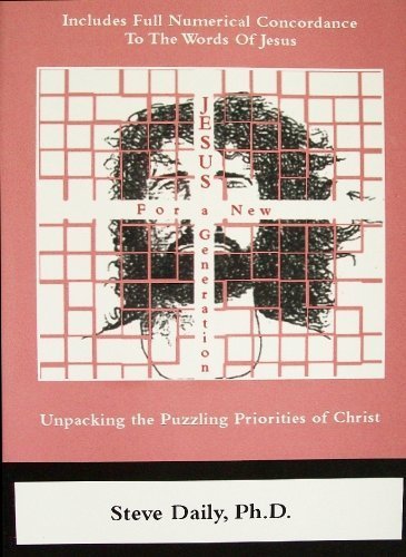 Jesus for a New Generation: Unpacking the Puzzling Priorities of Christ Books