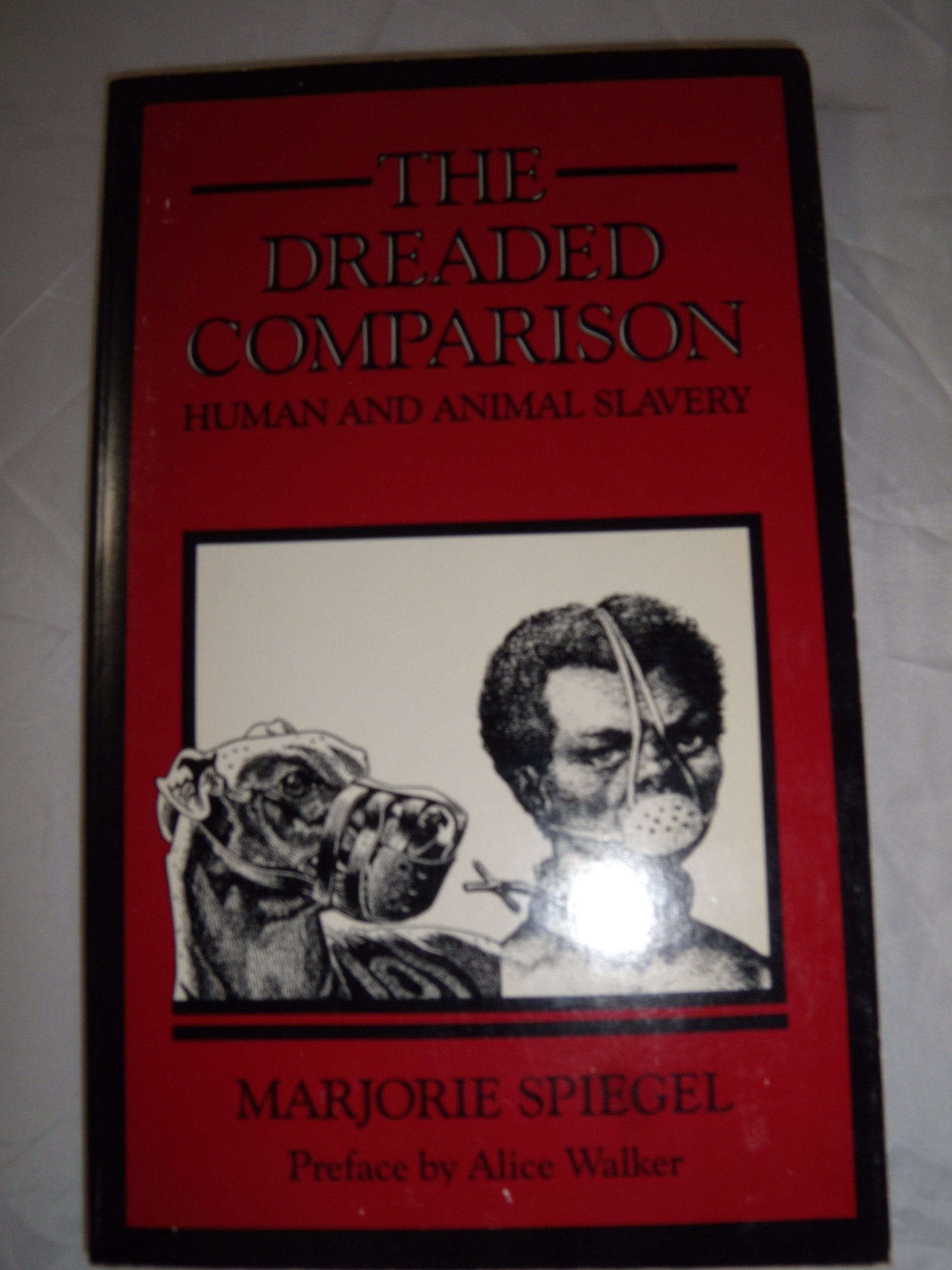 The Dreaded Comparison: Human and Animal Slavery Social Sciences