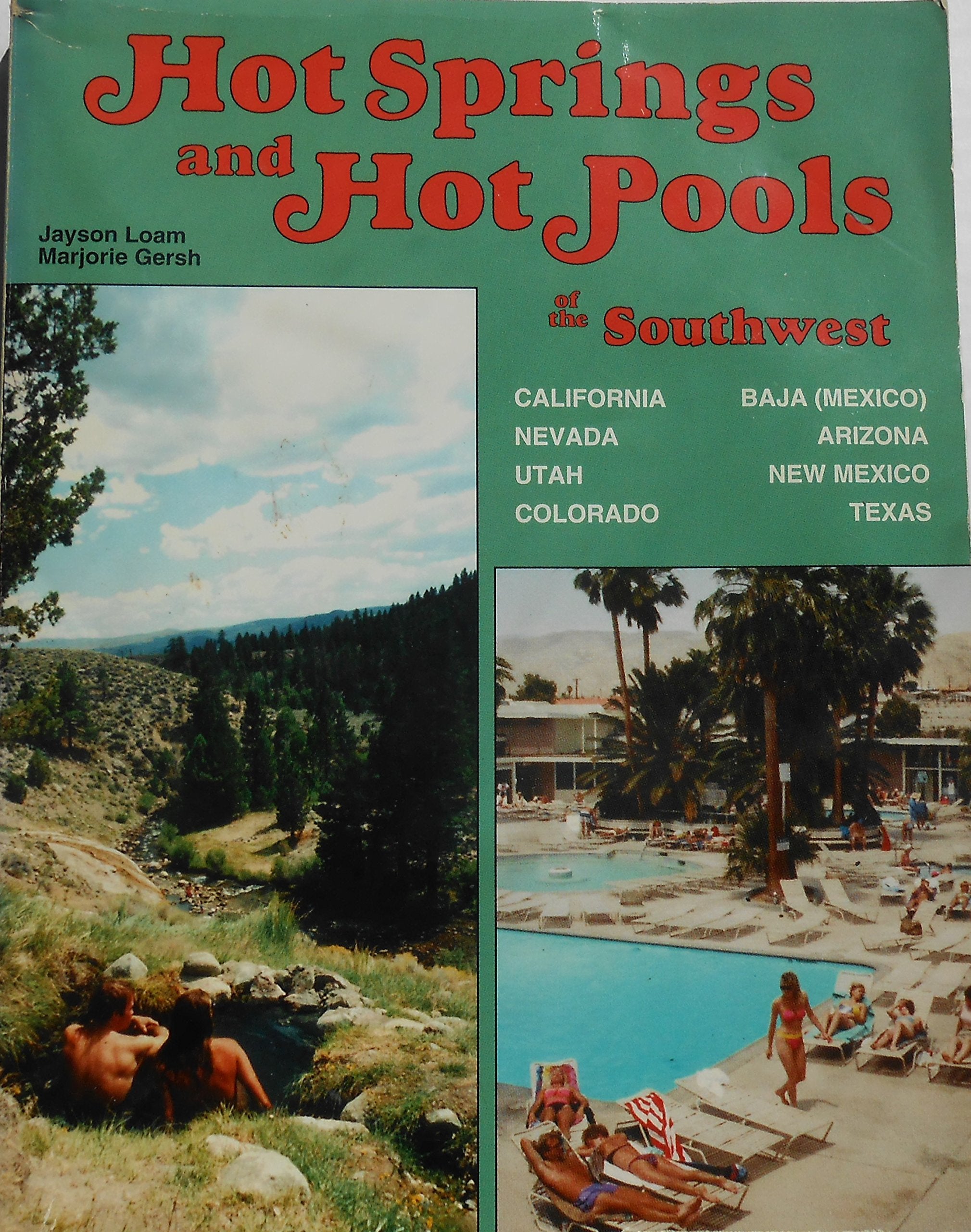 Hot Springs and Hot Pools of the Southwest book