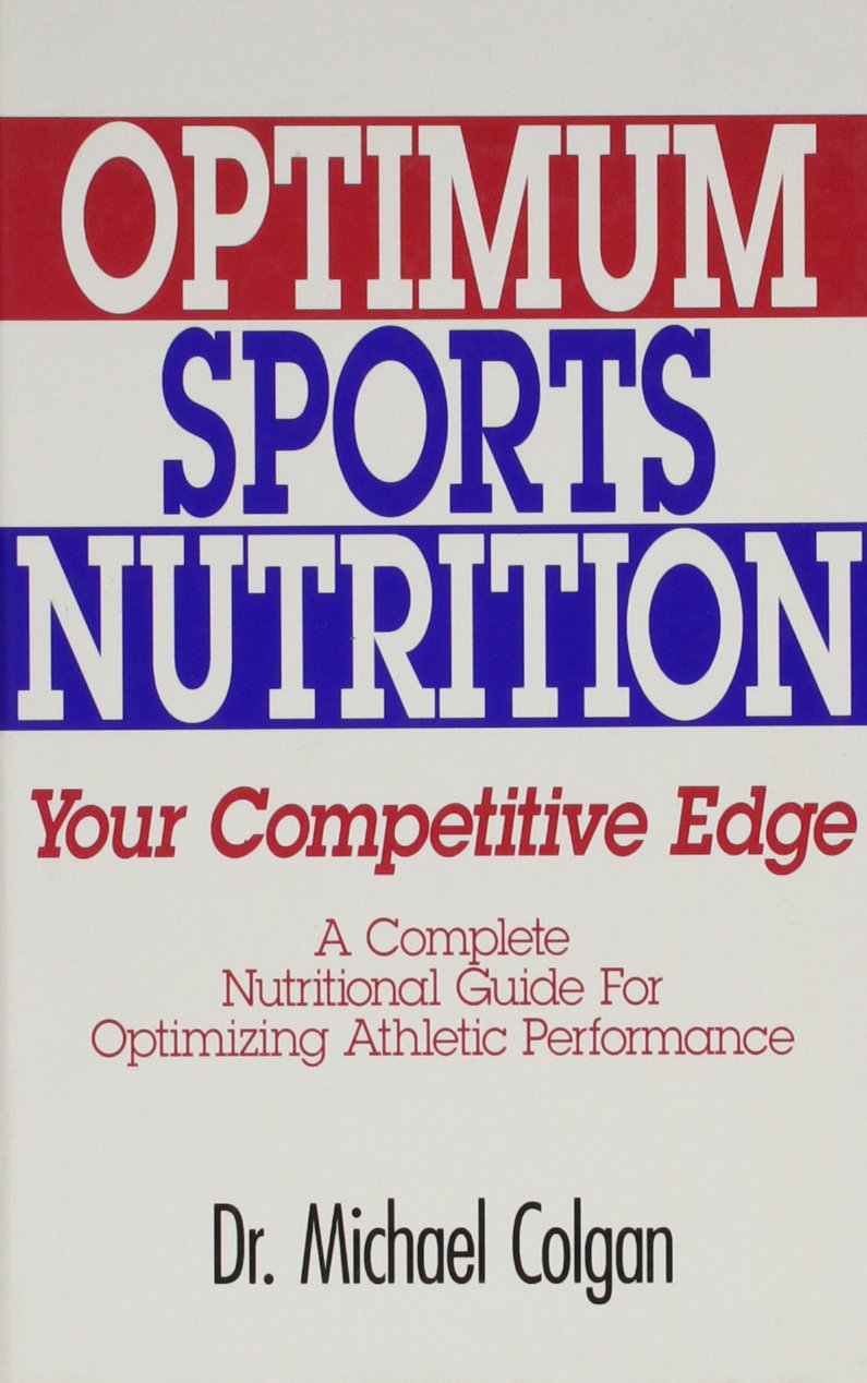 Optimum sports nutrition: Your competitive edge Books