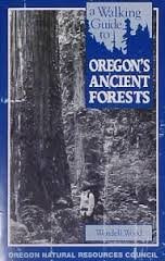 A Walking Guide to Oregon's Ancient Forest book