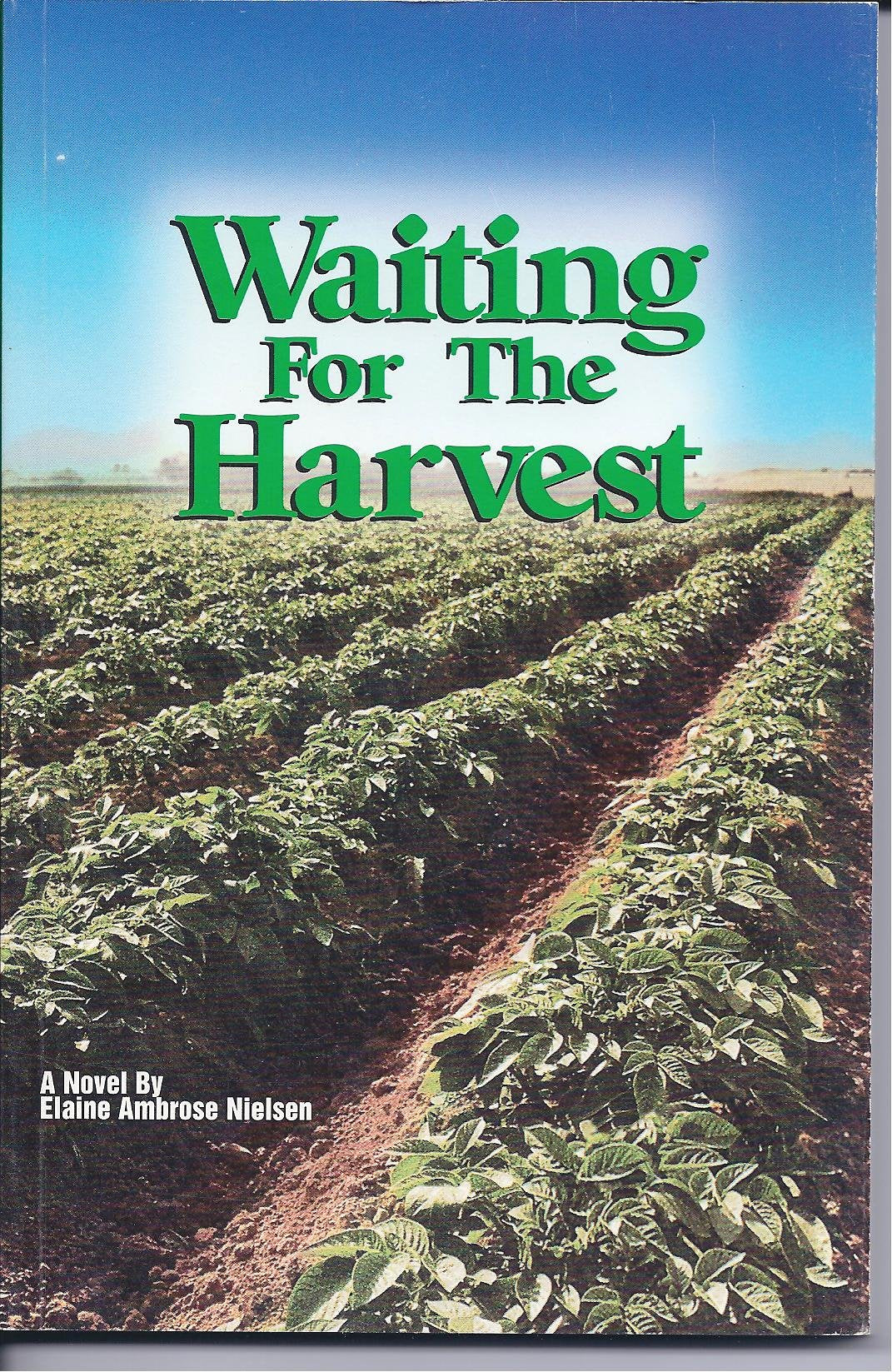 Waiting for the Harvest Books