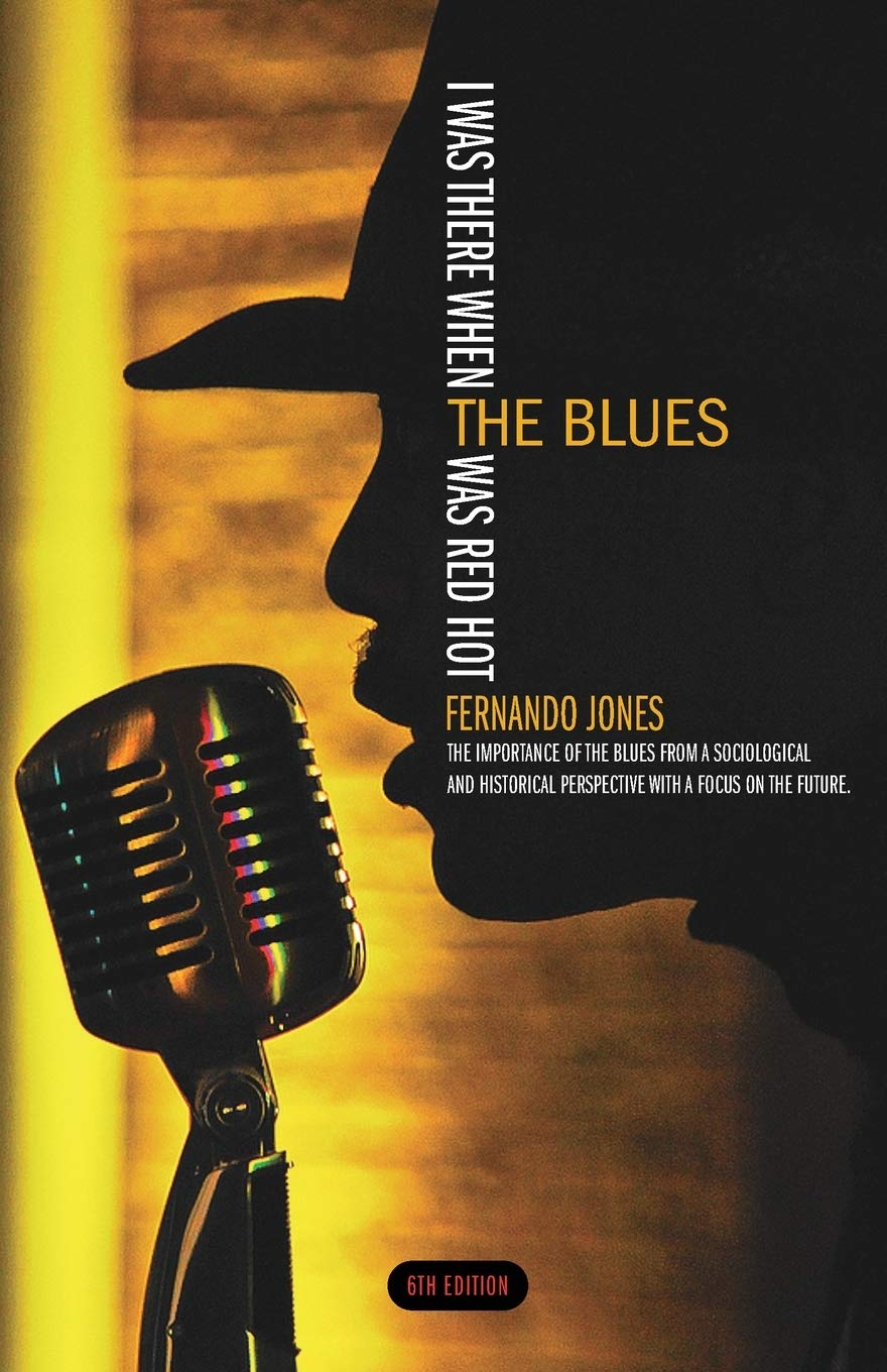 I Was There When the Blues Was Red Hot Biographies & Memoirs