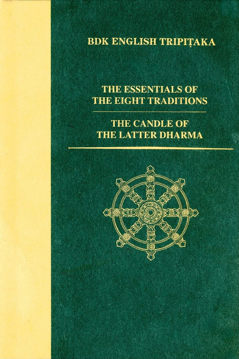 The Essentials of the Eight Traditions: The Candle of the Latter Dharma book