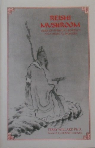 Reishi Mushroom: Herb of Spiritual Potency and Medical Wonder book