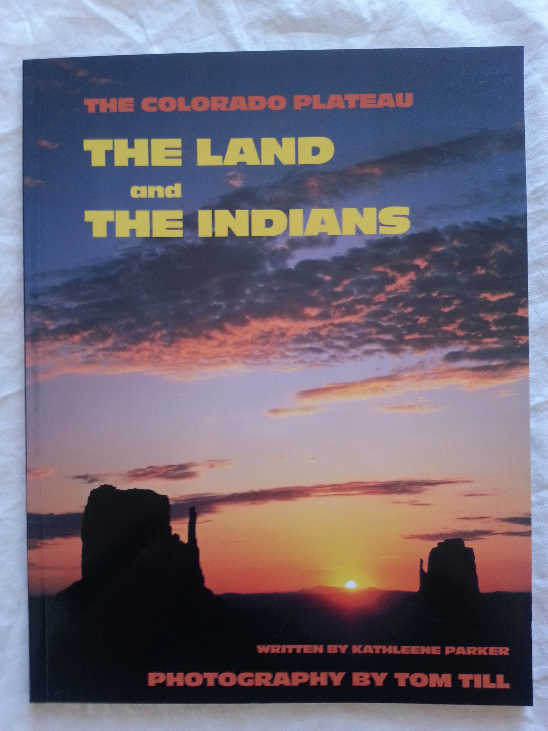 The Colorado Plateau: The Land in the Indians (Colorado Plateau) Books