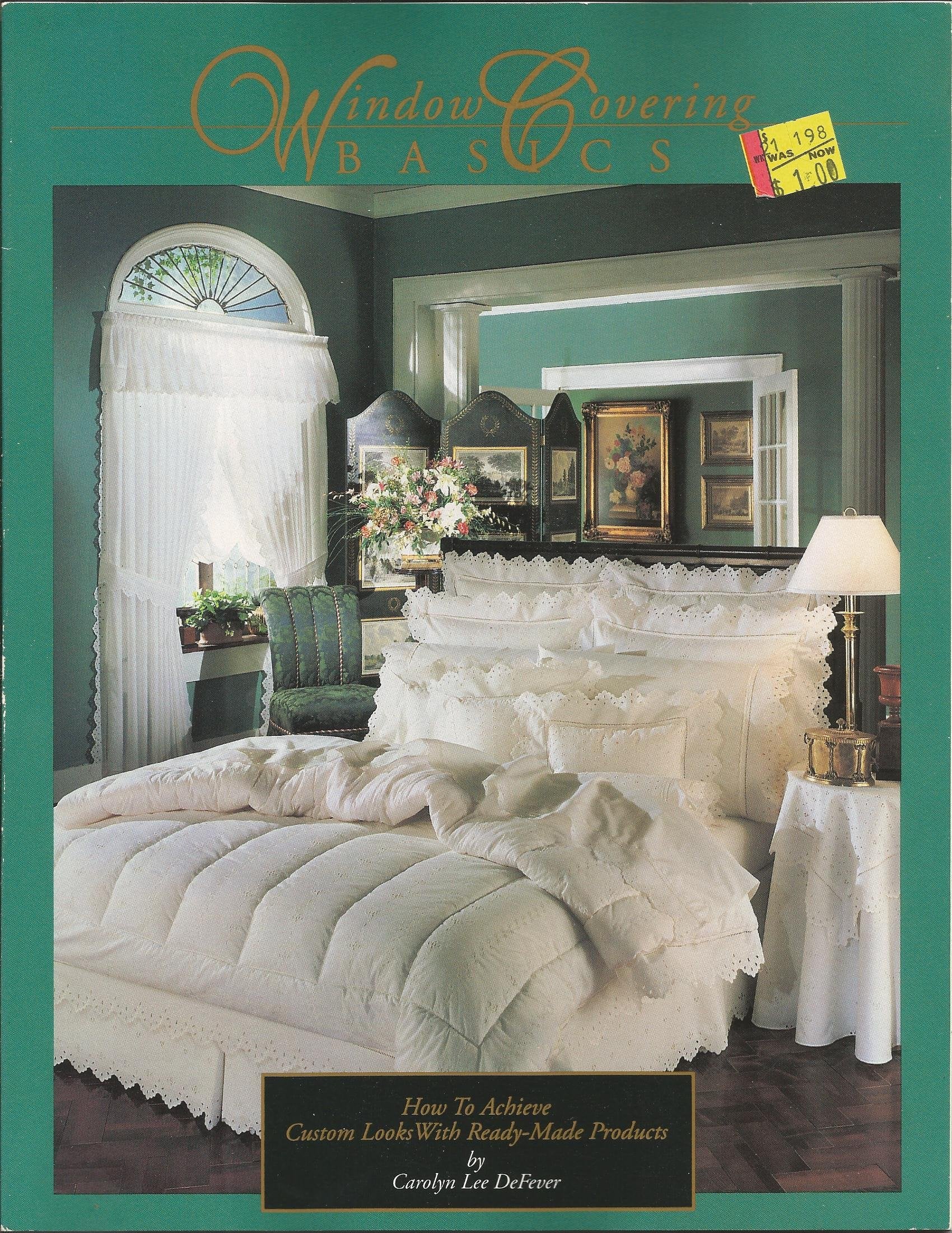 Window Covering Basics: How to Achieve Custom Looks With Ready-Made Products Hobbies & Crafts