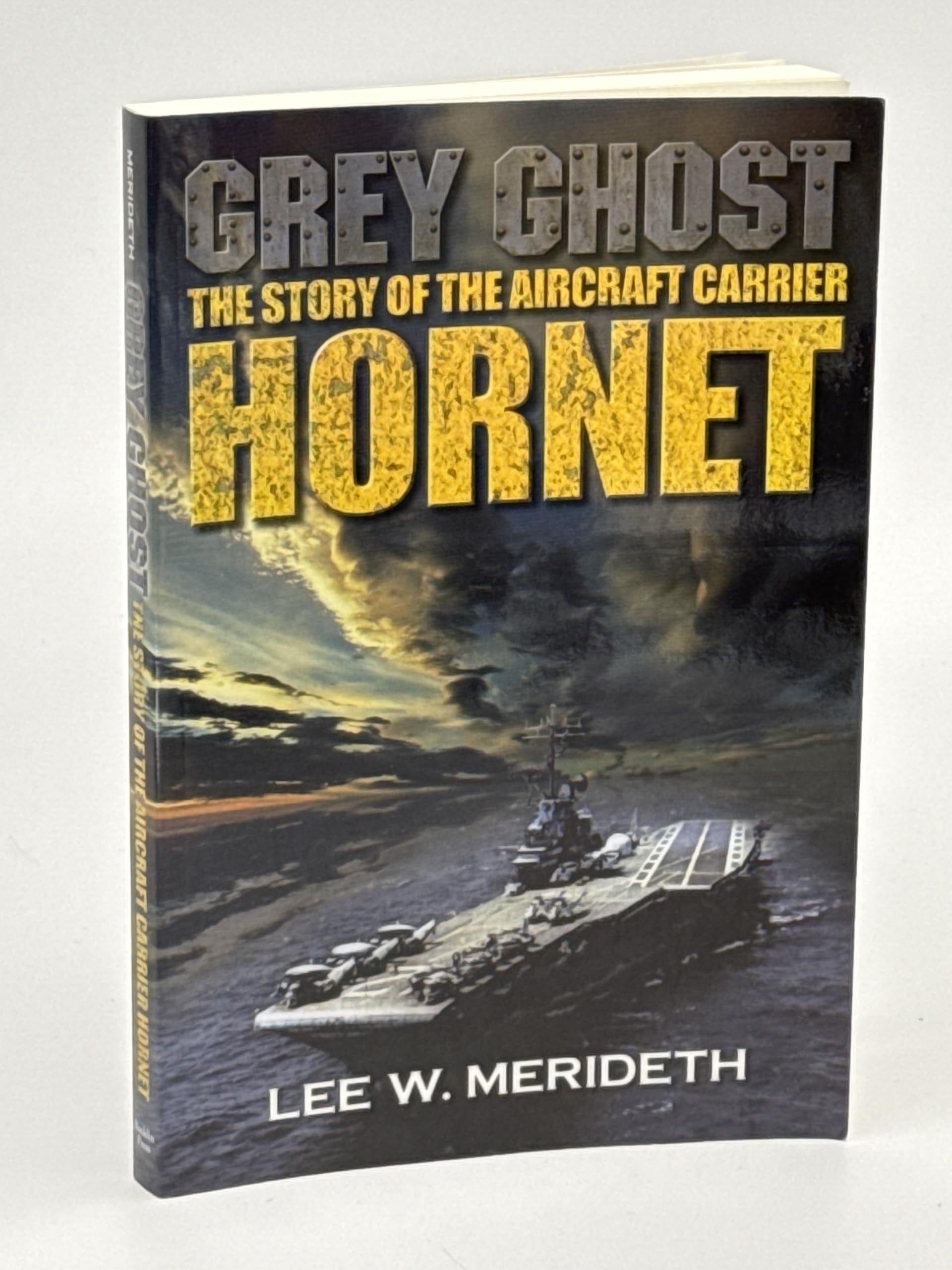 Grey Ghost: The Story of the Aircraft Carrier Hornet Social Sciences