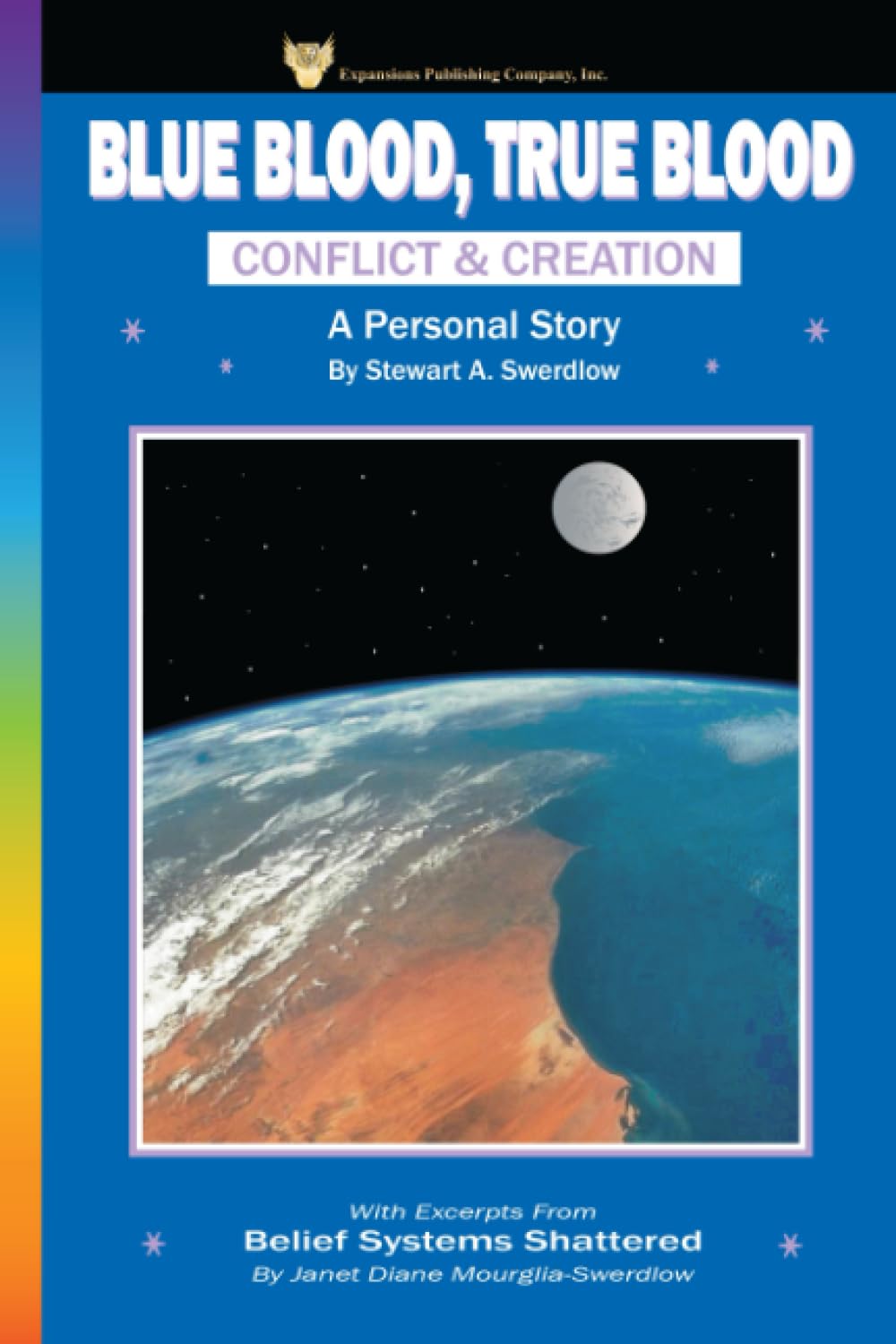 Blue Blood, True Blood: A Personal Story: Conflict and Creation book