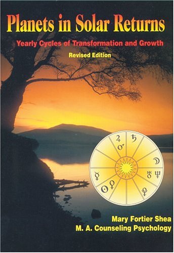 Planets in Solar Returns: Yearly Cycles of Transformation and Growth book